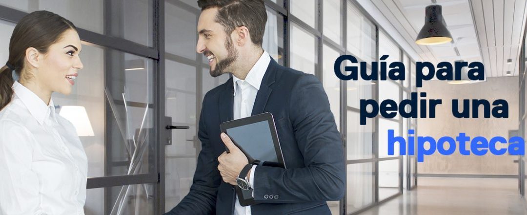 ¿Cómo solicitar una hipoteca? FV Broker Inmobiliario indica que uno de los pasos más importantes es conocer tu propia economía.