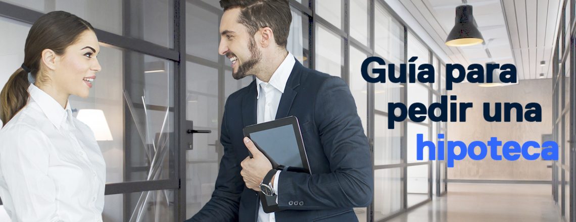 ¿Cómo solicitar una hipoteca? FV Broker Inmobiliario indica que uno de los pasos más importantes es conocer tu propia economía.