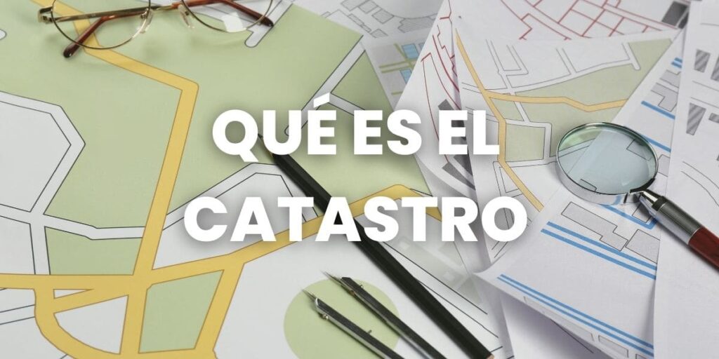 ¿Qué es el Catastro? FV Broker Inmobiliario indica que el Catastro tiene como objeto material el bien inmueble, la realidad física.