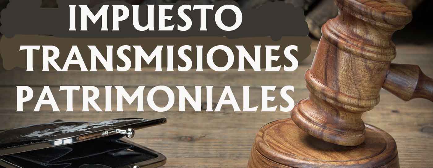 ¿Qué es el Impuesto de Transmisiones Patrimoniales? FV Broker Inmobiliario indica que es uno de los impuestos asociados a una herencia o compraventa de un inmueble.